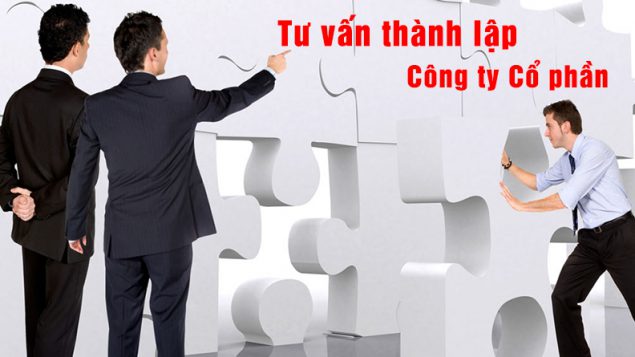 Một số lưu ý trước khi thành lập công ty cổ phần