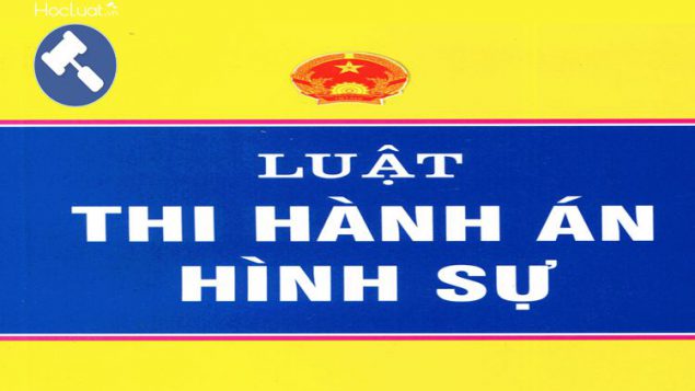 Những nội dung sửa đổi, bổ sung cơ bản của dự thảo Luật Thi hành án hình sự (sửa đổi)