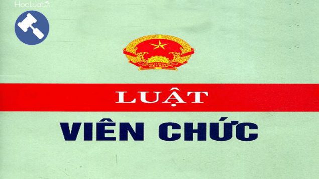 Luật Viên chức – những bất cập cần sửa đổi